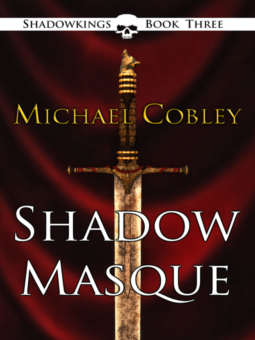 Title details for Shadowmasque by Michael Cobley - Available